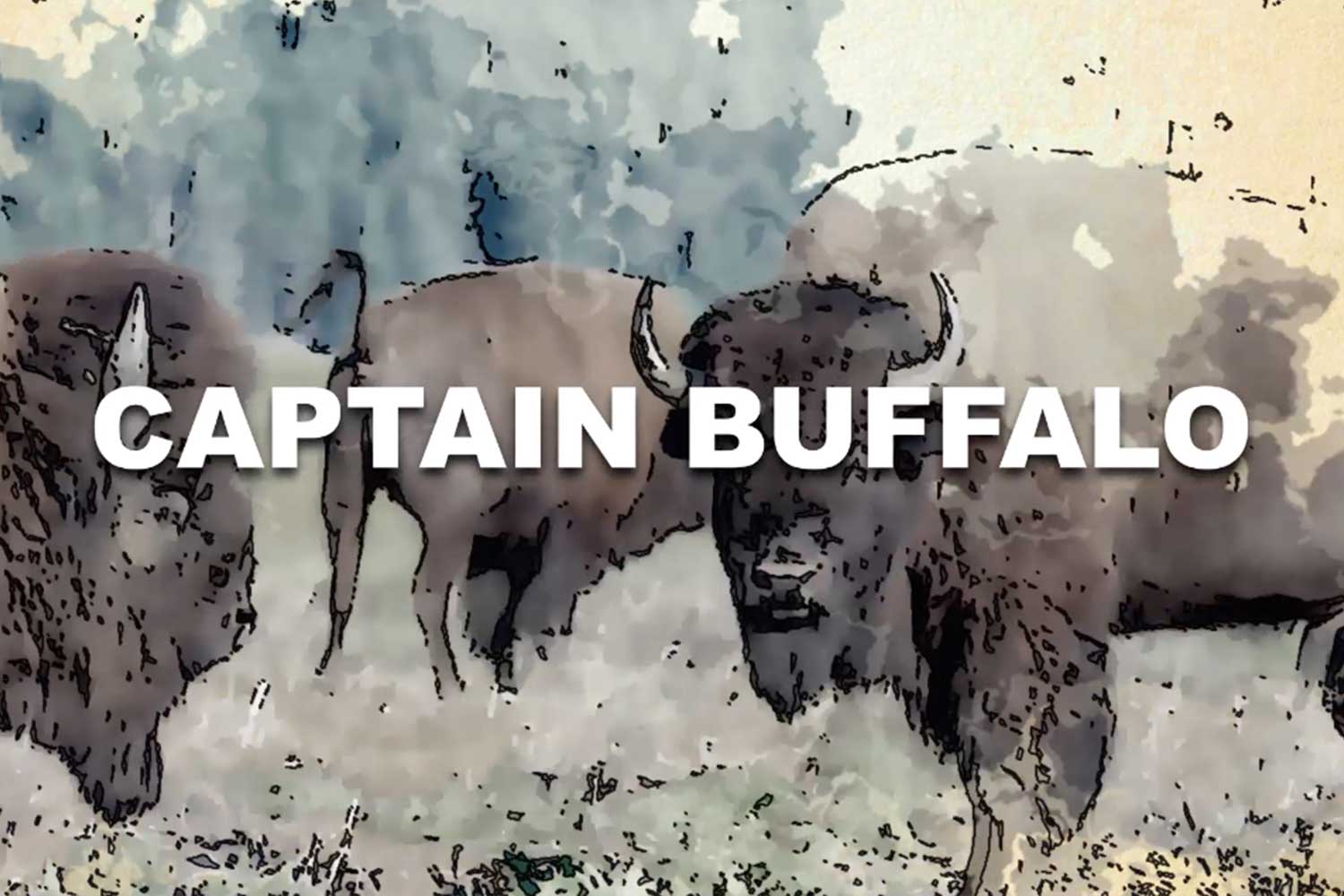 Captain Buffalo – Opening Credits