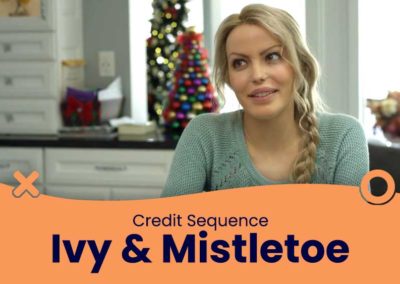Ivy & Mistletoe – Credit Sequence