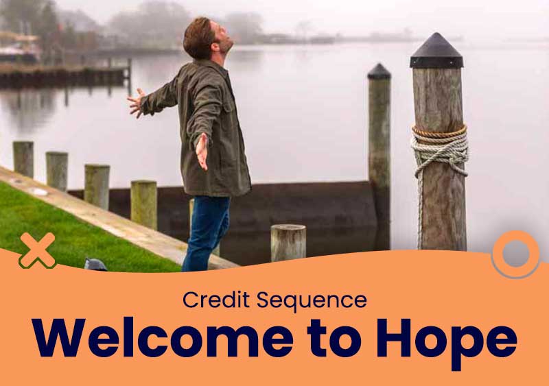 Welcome to Hope – Credit Sequence