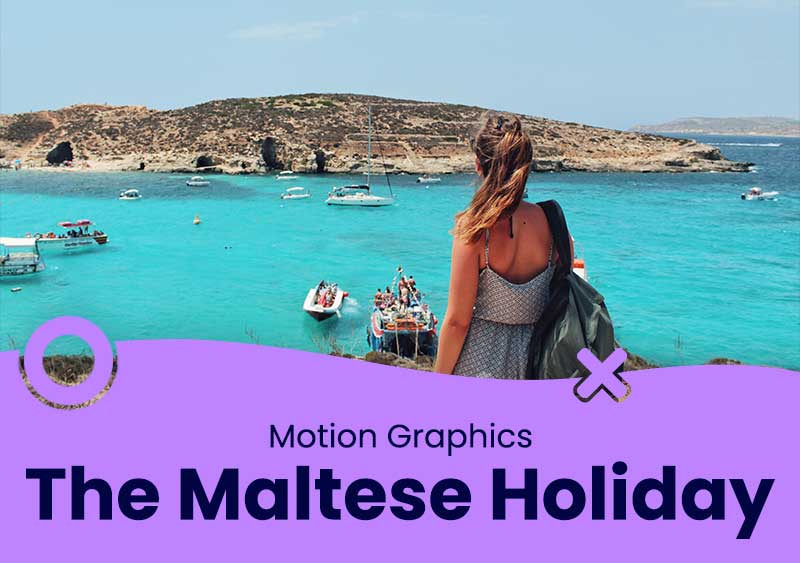 The Maltese Holiday – Motion Graphics