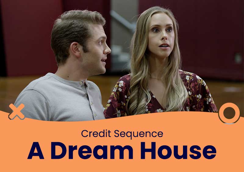 A Dream House – Credit Sequences
