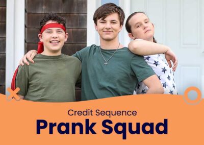 Prank Squad – Credit Sequences