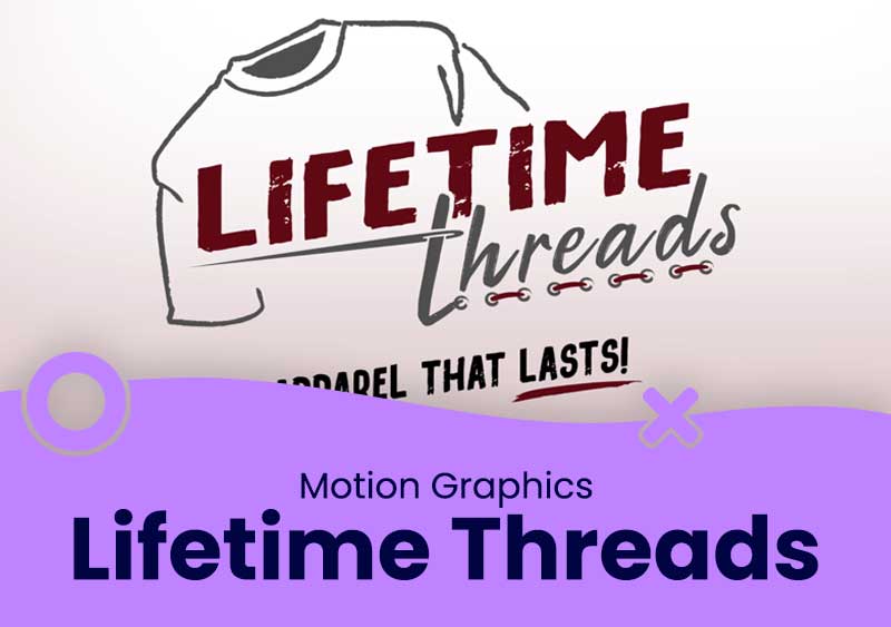 Lifetime Threads – Motion Graphics